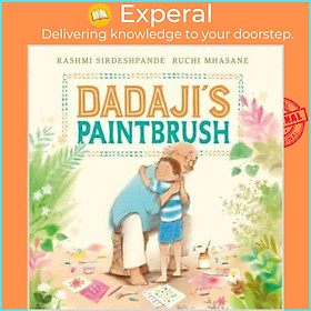 Sách - Dadaji's Paintbrush by Ruchi Mhasane (UK edition, paperback)