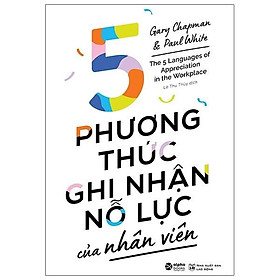 Sách - 5 Phương Thức Ghi Nhận Nỗ Lực Của Nhân Viên