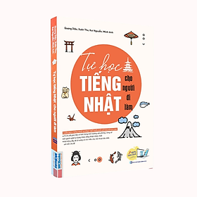 Sách - Tự học tiếng Nhật cho người đi làm - MCBooks