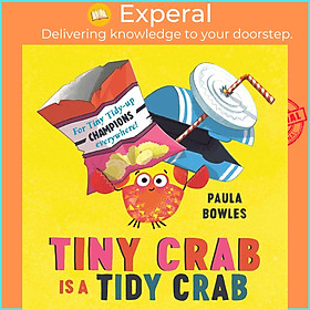 Sách - Tiny Crab is a Tidy Crab by Paula Bowles (UK edition, paperback)