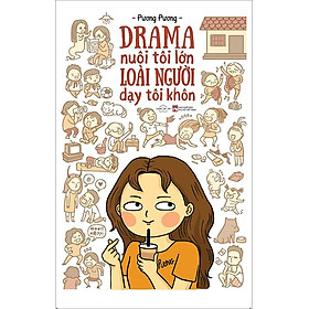 Drama Nuôi Tôi Lớn, Loài Người Dạy Tôi Khôn