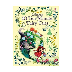 10 Ten-Minute Fairy Tales