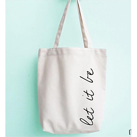 Túi tote vải siêu đẹp ve chữ let it be