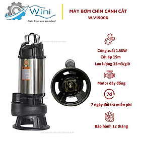 Mua Máy bơm chìm nước thải cắt rác 1.5Kw (2HP) Thân inox 304 Wini W.V1500D - Bảo hành 1 năm