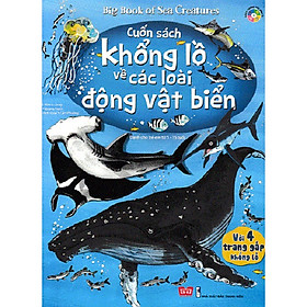 Cuốn sách giúp bé hào hứng với những kiến thức khoa học: Big Book 168N - Cuốn Sách Khổng Lồ Về Các Loài Động Vật Biển