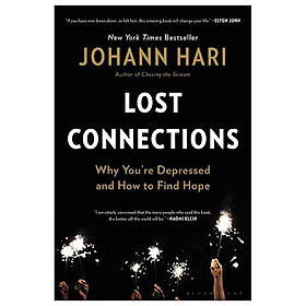 Sách ngoại văn: Lost Connections: Why You’re Depressed And How To Find Hope