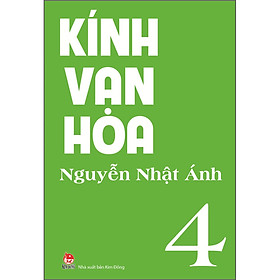 Kính Vạn Hoa - Tập 4 [Tái Bản 2023]