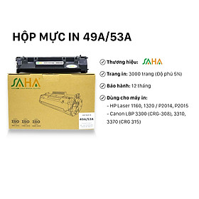 Mực in SAHA 49A/53A sử dụng cho HP Laser 1160, 1320 / P2014, P2015 – Canon LBP 3300 (CRG-308), 3310, 3370 (CRG 315) - Hàng chính hãng