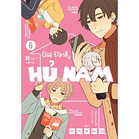 Gia Đình Hủ Nam - Tập 6 - Bản Quyền