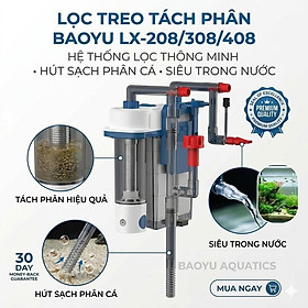 LỌC TREO TÁCH PHÂN BAOYU LX-208/308/408 - Lọc Váng, Lắng Cặn, Tách Phân & Tạo Oxy - LX-308 bể 60 - 80cm