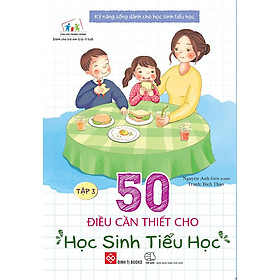 Sách Kỹ Năng Sống Dành Chọ Học Sinh Tiểu Học