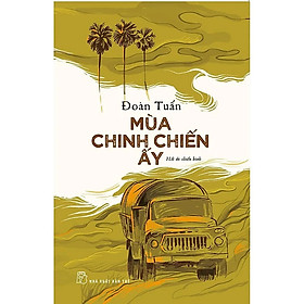 Sách Mùa Chinh Chiến Ấy