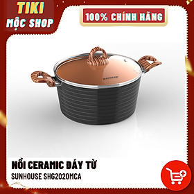 Mua Nồi ceramic đáy từ SUNHOUSE SHG2020MCA (20cm)