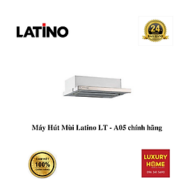 Mua Máy Hút Mùi Latino LT - A05 chính hãng