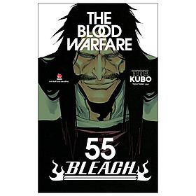 [Download Sách] Bleach - Tập 55: The Blood Warfare