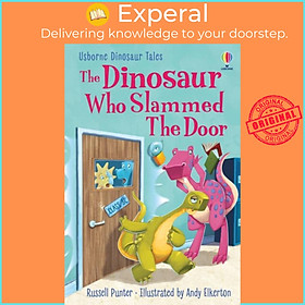 Sách - The Dinosaur who Slammed the Door by Andy Elkerton (UK edition, hardcover)