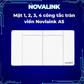 Mua Công tắc hạt dài tràn viền 1 2 3 4 hạt Novalink A5 – Mặt công tắc cao cấp cho nhà hiện đại  Hàng chính hãng