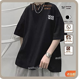 Áo thun tay lỡ nam nữ ,áo phông unisex chất cotton in hinh WORK