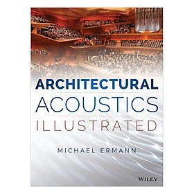 Download sách Architectural Acoustics Illustrated