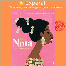 Sách - Nina - a story of Nina Simone by Christian Robinson (UK edition, paperback)