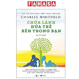 Sách - Chữa Lành Đứa Trẻ Bên Trong Bạn (Tái Bản 2025)