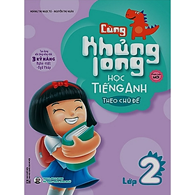 Sách - cùng khủng long học tiếng anh theo chủ đề lớp 2