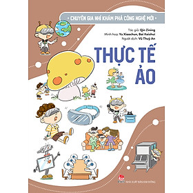 Chuyên Gia Nhí Khám Phá Công Nghệ Mới - Thực Tế Ảo