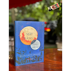 MẶT TRĂNG VÀ ĐỒNG SÁU XU – William Somerset Maugham – Nguyễn Vi Thiên Ái dịch – Bách Việt – NXB Văn học