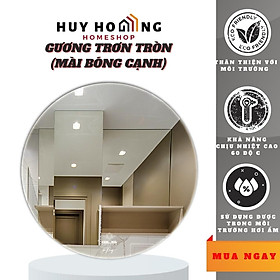 Gương trơn hình tròn mài bóng cạnh GLSMIRROR-S00C80