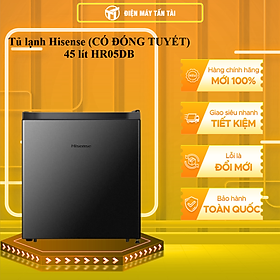 Mua Tủ lạnh Mini Bar Hisense 45 Lít HR05DB tiết kiệm điện  thiết kế gọn nhẹ  bảo hành 24 tháng - HÀNG CHÍNH HÃNG
