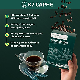 Cà phê sấy lạnh K7 100% Arabica & Robusta Việt Nam - Thơm ngon - Tan trong nước nguội - Tiện dụng - Không ép tim