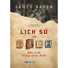 Hình ảnh sách Lịch Sử Của Sách (What Is The History of The Book ?)