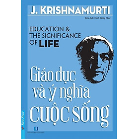 [Download Sách] Sách Giáo Dục Và Ý Nghĩa Cuộc Sống