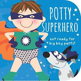 Sách - Potty Superhero : Get Ready for Big Boy Pants! by Mabel Forsyth (US edition, paperback)