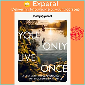 Hình ảnh Sách - Lonely Planet You Only Live Once by Lonely Planet (hardcover)