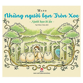 [Download Sách] Những Người Bạn Tròn Xoe: Người Bạn Bí Ẩn