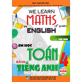 Hình ảnh We Learn Maths In English - Em Học Toán Bằng Tiếng Anh 4 (Dùng Chung Cho Các Bộ SGK Hiện Hành)