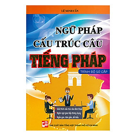 Ngữ Pháp Cấu Trúc Câu Tiếng Pháo Trình Độ Sơ Cấp