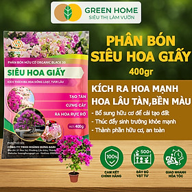 Mua Phân Bón Hoa Giấy GreenHome  Bao 400gr  Hữu Cơ  Ra Bông Nhiều  Lâu Tàn  Giúp Thân Cứng Cáp  Tạo Tán