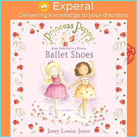 Sách - Princess Poppy: Ballet Shoes by Janey Louise Jones (UK edition, paperback)