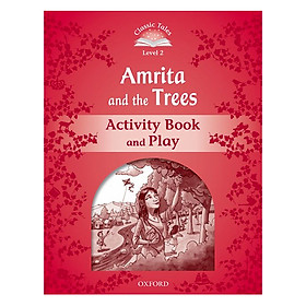 Classic Tales Second Edition Level 2 Amrita And The Trees Activity Book and Play