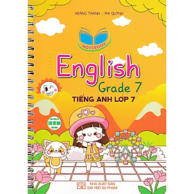 Sách - Notebook English Grade 7 - Tiếng Anh Lớp 7 (Dùng Chung Cho Các Bộ SGK Hiện Hành) - HA