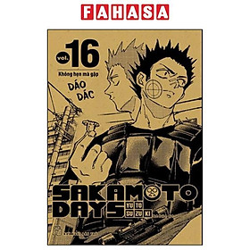 Sách - Sakamoto Days - Tập 16 - Không Hẹn Mà Gặp