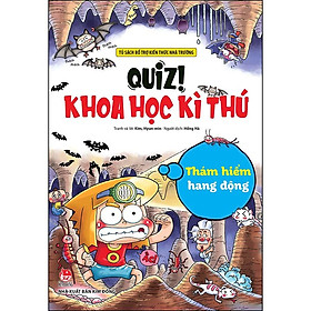 [Tải ebook] Quiz! Khoa Học Kì Thú: Thám Hiểm Hang Động PDF