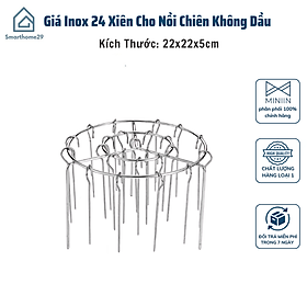 Mua Giá Đựng Inox 24 Xiên Hình Tròn Dọc Cho Nồi Chiên Không Dầu - Chất Liệu Thép Không Gỉ - HÀNG CHÍNH HÃNG MINIIN