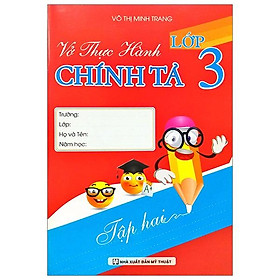 Sách Vở Thực Hành Chính Tả Lớp 3 Tập 2