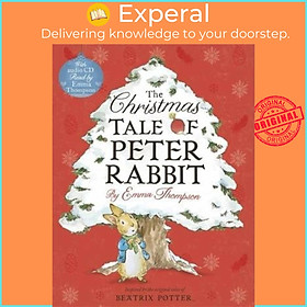 Sách - The Christmas Tale of Peter Rabbit : Book and CD by Emma Thompson (UK edition, paperback)