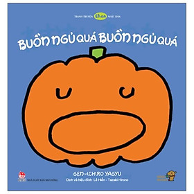 [Download Sách] Ehon - Mọt Sách Mogu - Buồn Ngủ Quá, Buồn Ngủ Quá