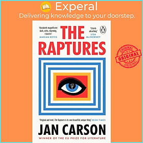 Hình ảnh Sách - The Raptures - 'Original and exciting, terrifying and hilarious' Sunday Tim by Jan Carson (UK edition, paperback)