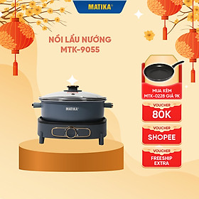 Mua Nồi Lẩu Nướng Đa Năng 3in1 MATIKA MTK-9055 Dung Tích 5L - Hàng Chính Hãng